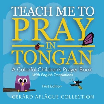 portada Teach me to Pray in Tongan: A Colorful Children'S Prayer Book (in English)
