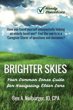 portada Brighter Skies: Your Blueprint for Navigating Elder Care (en Inglés)