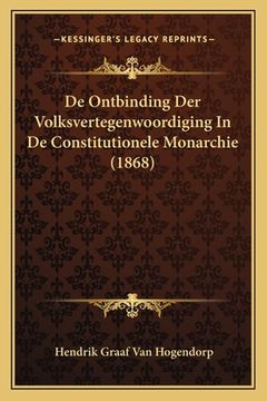 portada De Ontbinding Der Volksvertegenwoordiging In De Constitutionele Monarchie (1868)