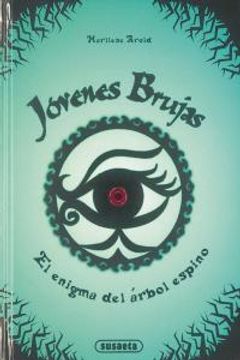 portada El enigma del árbol espino: 1 (Jóvenes brujas) (in Spanish)