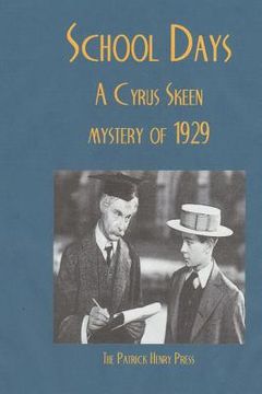 portada School Days: A Detective Novel in December 1929 (en Inglés)