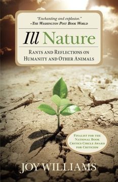 portada Ill Nature: Rants and Reflections on Humanity and Other Animals