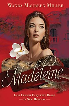 portada Madeleine: Last French Casquette Bride in new Orleans (libro en Inglés)