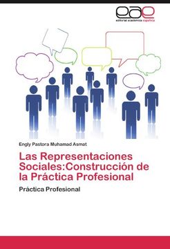 portada Las Representaciones Sociales: Construcción de la Práctica Profesional: Práctica Profesional: