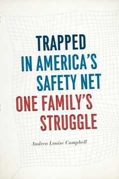 portada Trapped in America's Safety Net: One Family's Struggle (Chicago Studies in American Politics)