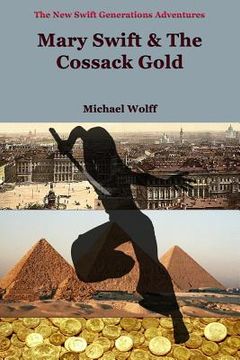 portada MARY SWIFT & the Cossack Gold (in English)