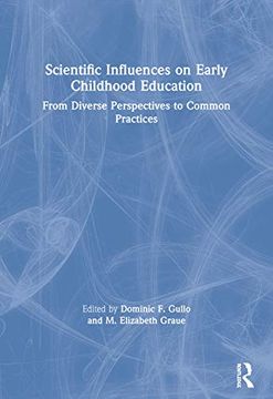 portada Scientific Influences on Early Childhood Education: From Diverse Perspectives to Common Practices 