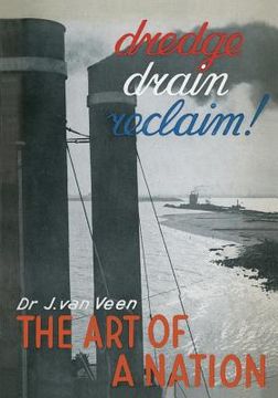 portada Dredge Drain Reclaim: The Art of a Nation (en Inglés)