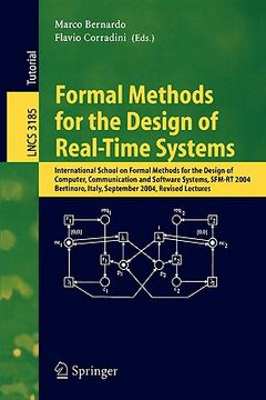 portada formal methods for the design of real-time systems: international school on formal methods for the design of computer, communication, and software sys (in English)