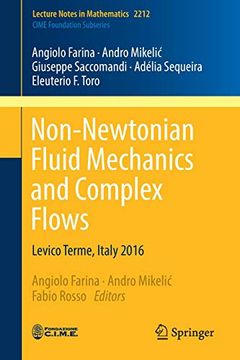 portada Non-Newtonian Fluid Mechanics and Complex Flows: Levico Terme, Italy 2016 (Lecture Notes in Mathematics) 