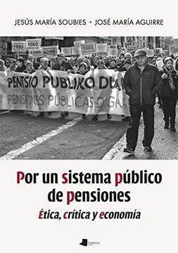 portada Por un Sistema Público de Pensiones: Ética, Crítica y Economía: 228 (Ensayo y Testimonio)