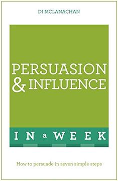 portada Persuasion & Influence in a Week (en Inglés)