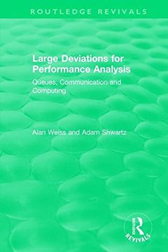 portada Large Deviations for Performance Analysis: Queues, Communication and Computing (Routledge Revivals) (in English)