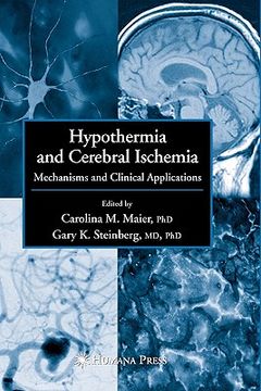 portada hypothermia and cerebral ischemia: mechanisms and clinical applications (en Inglés)