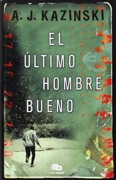 portada El Último Hombre Bueno (in Spanish)
