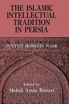 portada the islamic intellectual tradition in persia (in English)