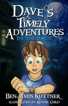 portada Dave's Timely Adventures: The Time Portal (en Inglés)