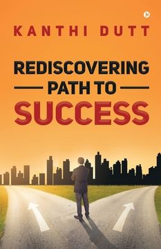 portada Rediscovering Path to Success (en Inglés)
