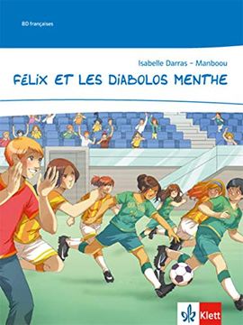 portada Félix et les Diabolos Menthe: Französische Lektüre für das Ende des 1. Lernjahres (in French)