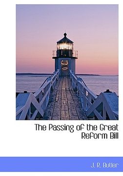 portada the passing of the great reform bill (en Inglés)