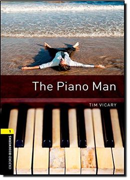 portada Oxford Bookworms Library: Level 1: The Piano man (en Inglés)