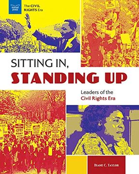 portada Sitting in, Standing up: Leaders of the Civil Rights era