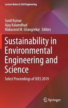 portada Sustainability in Environmental Engineering and Science: Select Proceedings of Sees 2019