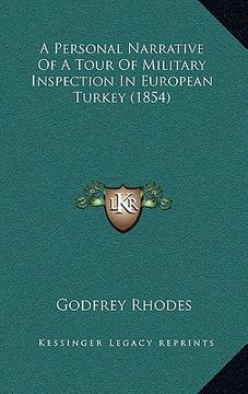 portada a personal narrative of a tour of military inspection in european turkey (1854) (in English)