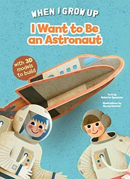 portada I Want to be an Astronaut (Build up Your Job) (en Inglés)