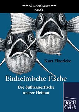 portada Einheimische Fische die Süßwasserfische Unsrer Heimat (en Alemán)