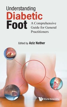portada Understanding Diabetic Foot: A Comprehensive Guide for General Practitioners (en Inglés)