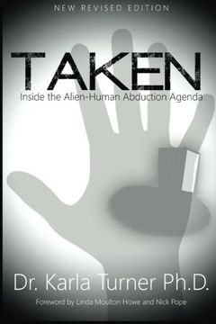 portada Taken: Inside the Alien-Human Abduction Agenda (in English)