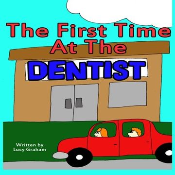 portada The First Time At The Dentist (in English)