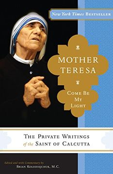 portada Mother Teresa: Come be my Light (en Inglés)