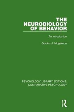 portada The Neurobiology of Behavior: An Introduction (Psychology Library Editions: Comparative Psychology) (en Inglés)