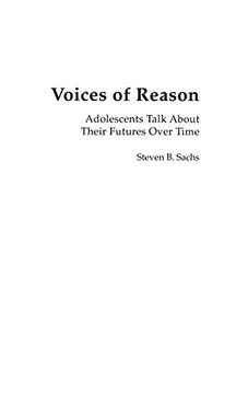 portada Voices of Reason: Adolescents Talk About Their Futures Over Time