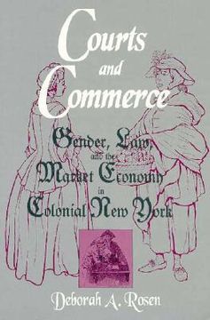portada courts commerce: gender, law, and the market economy in c (en Inglés)