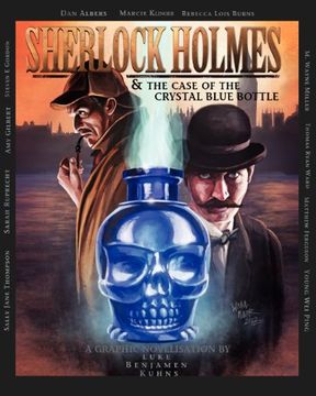 portada Sherlock Holmes and the Case of the Crystal Blue Bottle: A Graphic Novel (en Inglés)