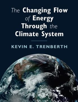 portada The Changing Flow of Energy Through the Climate System (en Inglés)
