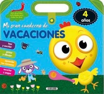 portada Mi Gran Cuaderno de Vacaciones 4 Años (in Spanish)
