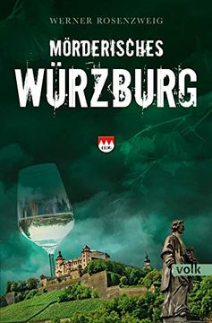 portada Mörderisches Würzburg: Krimi (Mörderisches Franken) (in German)