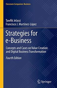 portada Strategies for E-Business: Concepts and Cases on Value Creation and Digital Business Transformation (Classroom Companion: Business) (in English)