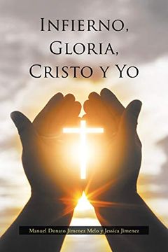 portada Infierno, Gloria, Cristo y yo