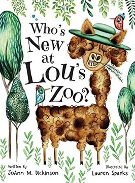 portada Who's new at Lou's Zoo: A Kid's Book About Kindness, Compassion and Acceptance 