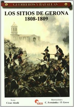 portada Guerreros y Batallas 56 Lossitios de Gerona 1808-1809