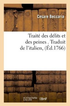 portada Traite Des Delits Et Des Peines . Traduit de L'Italien, (Sciences Sociales) (French Edition)
