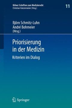 portada Priorisierung in der Medizin: Kriterien im Dialog (Kölner Schriften zum Medizinrecht) (en Alemán)