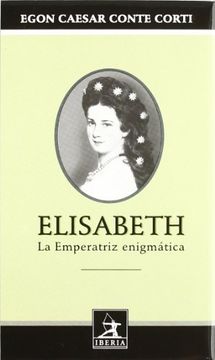 portada Elisabeth. La Emperatriz Enigmática (in Spanish)