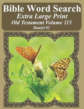portada Bible Word Search Extra Large Print Old Testament Volume 115: Daniel #1