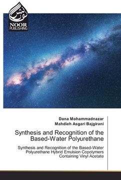 portada Synthesis and Recognition of the Based-Water Polyurethane (en Inglés)